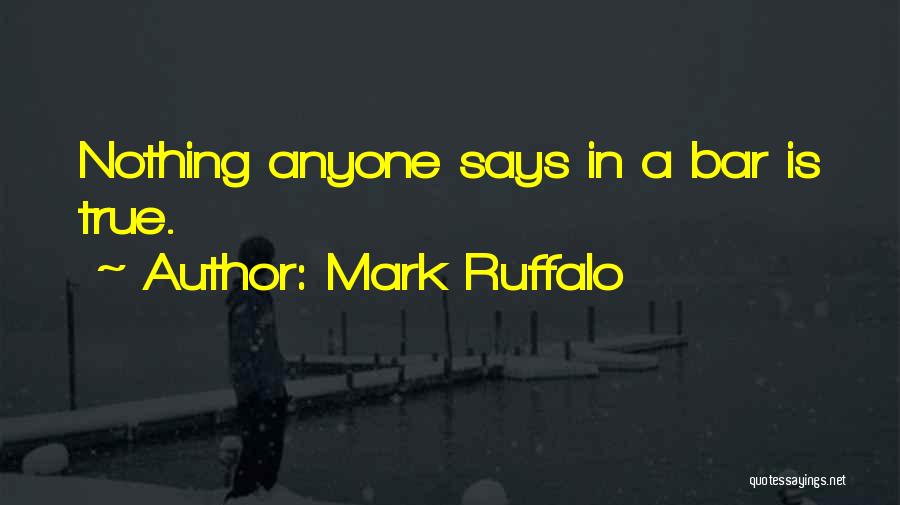 Bars Drinking Quotes By Mark Ruffalo