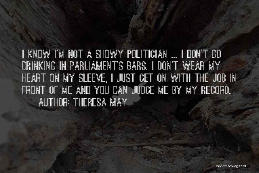 Bars Drinking Quotes By Theresa May