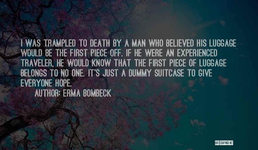 Barsad Quotes By Erma Bombeck