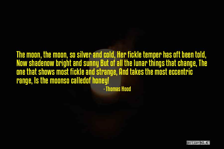 Barsamian Moody Quotes By Thomas Hood Barsamian Moody Quotes By Thomas Hood