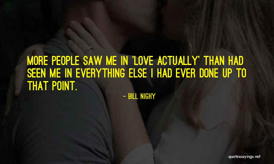 Barskaya Lj Quotes By Bill Nighy Barskaya Lj Quotes By Bill Nighy