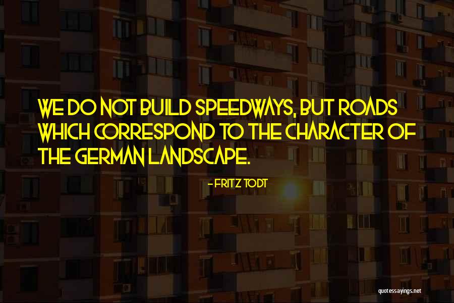 Barskih Strannaja Quotes By Fritz Todt Barskih Strannaja Quotes By Fritz Todt