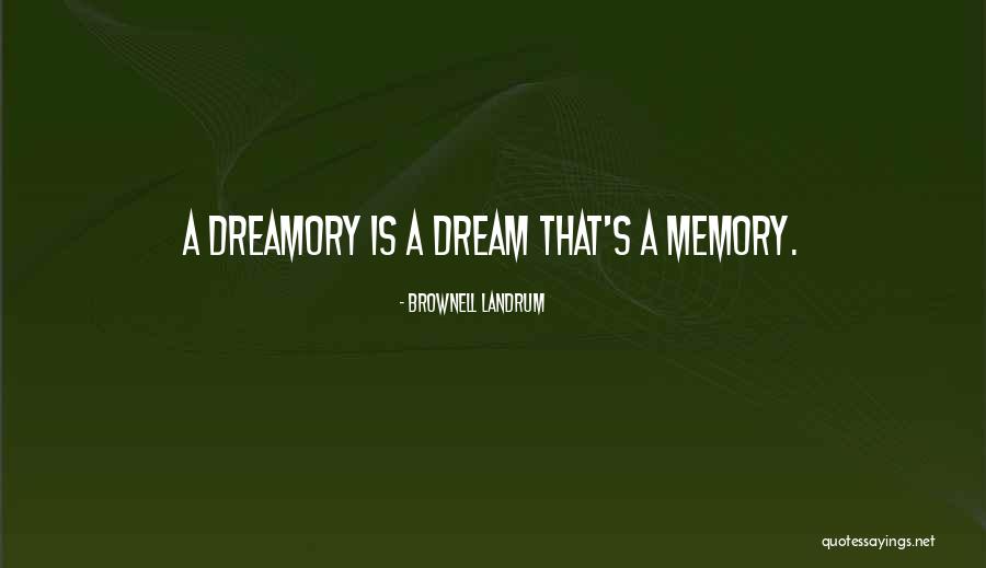 Barsotti Juice Quotes By Brownell Landrum Barsotti Juice Quotes By Brownell Landrum