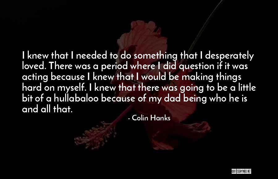 Barstons Quotes By Colin Hanks Barstons Quotes By Colin Hanks