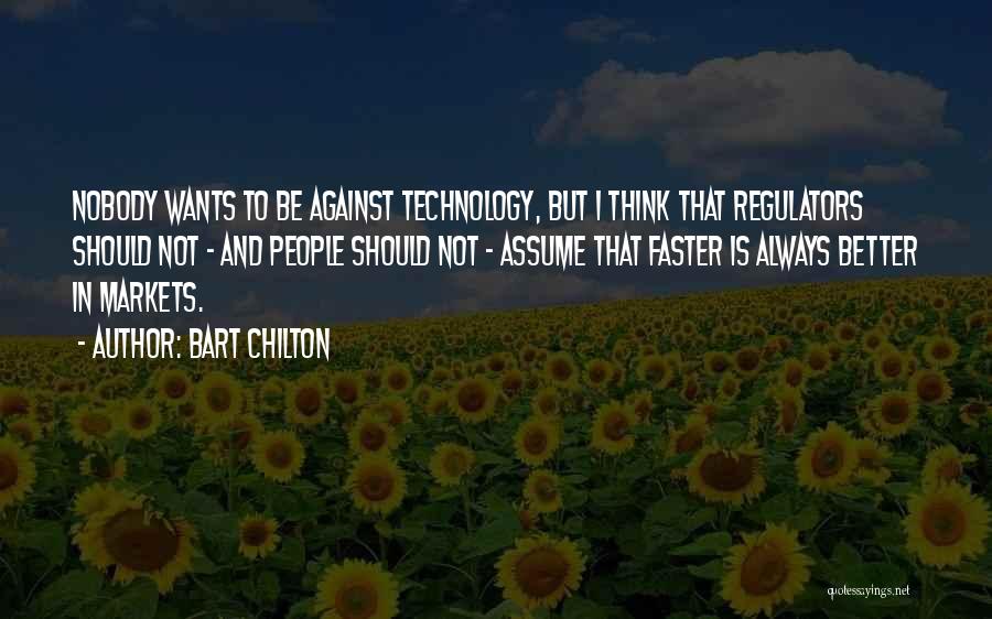 Bart Chilton Quotes 327074