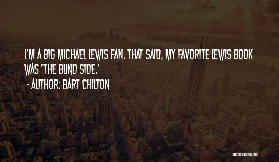 Bart Chilton Quotes 450244