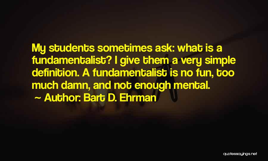 Bart D. Ehrman Quotes 1532450