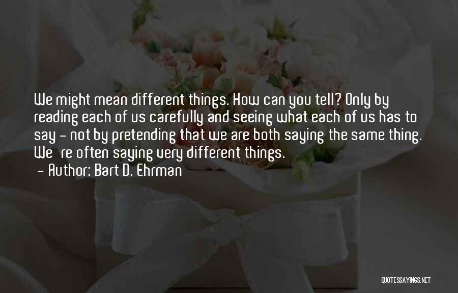 Bart D. Ehrman Quotes 1939029