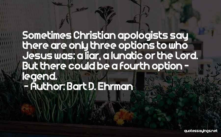 Bart D. Ehrman Quotes 2137777