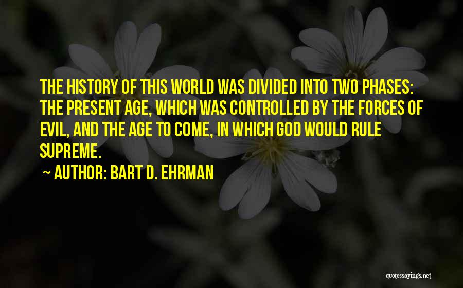 Bart D. Ehrman Quotes 922936