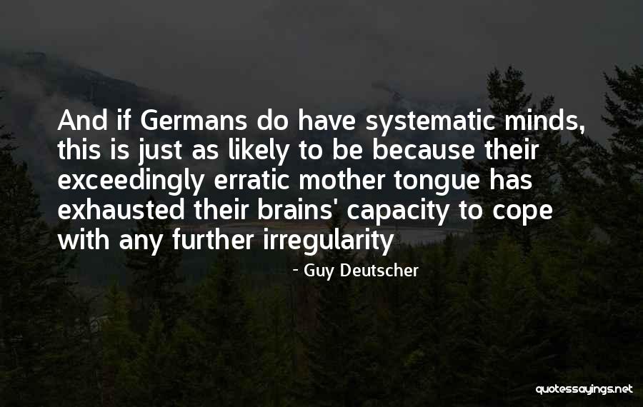 Bart Detention Quotes By Guy Deutscher Bart Detention Quotes By Guy Deutscher
