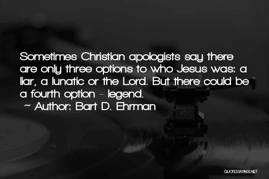 Bart Ehrman Quotes By Bart D. Ehrman