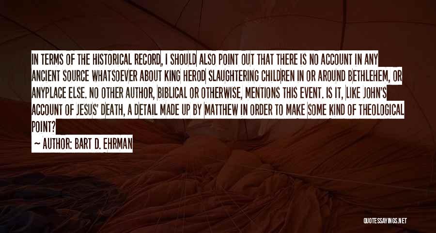 Bart Ehrman Quotes By Bart D. Ehrman