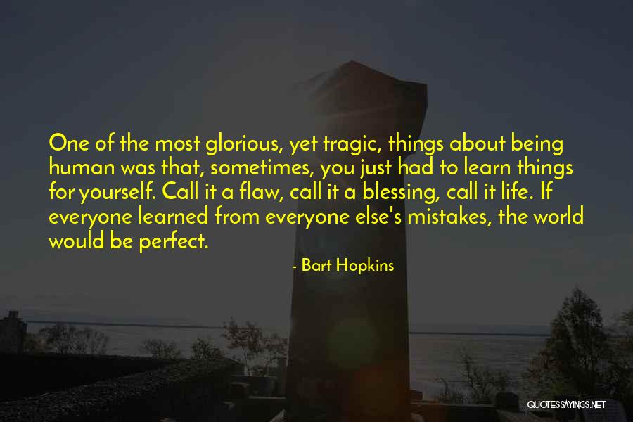 Bart Hopkins Quotes 540227