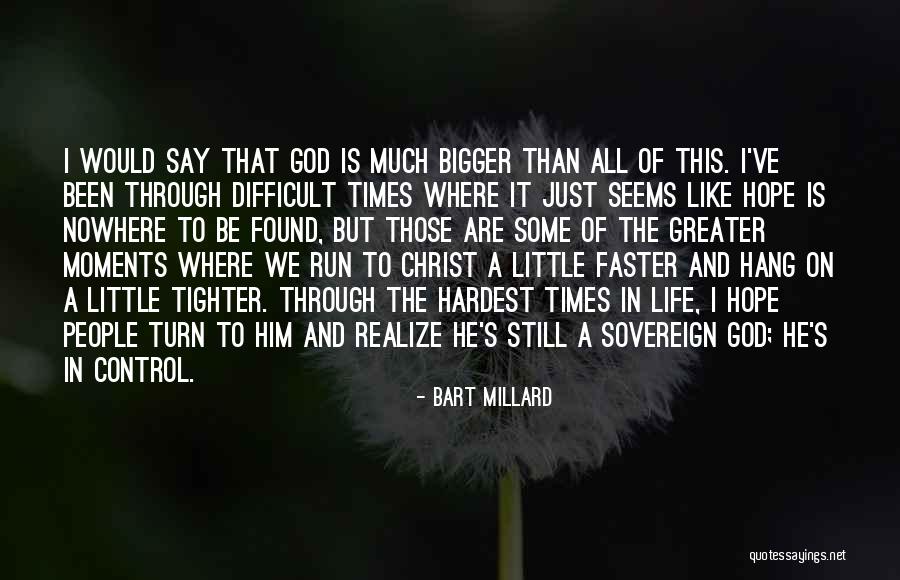 Bart Millard Quotes 2164467 Bart Millard Quotes 2164467