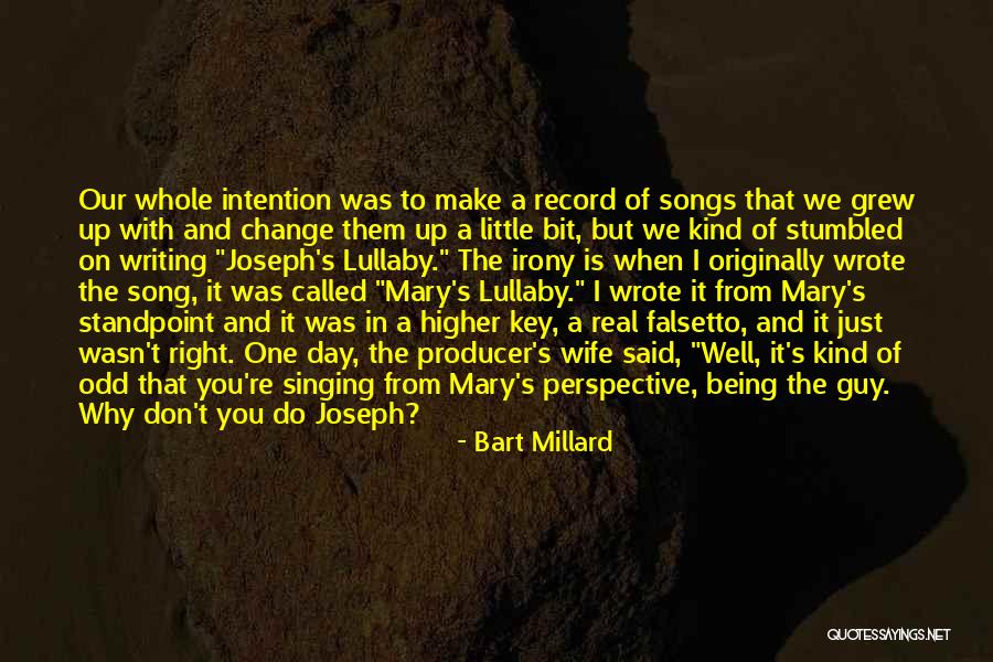Bart Millard Quotes 745110 Bart Millard Quotes 745110