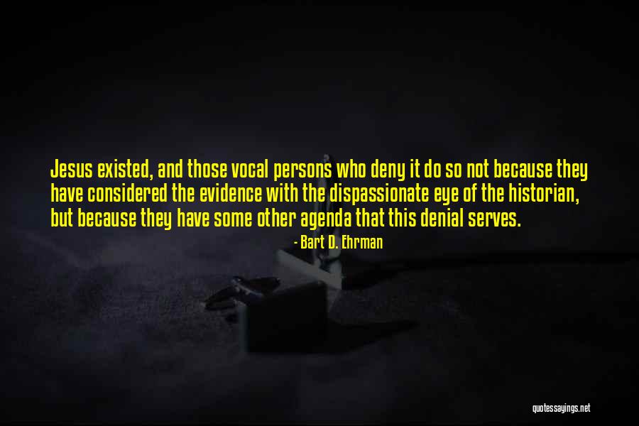 Bart Quotes By Bart D. Ehrman Bart Quotes By Bart D. Ehrman
