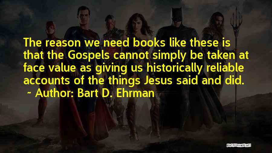 Bart Quotes By Bart D. Ehrman