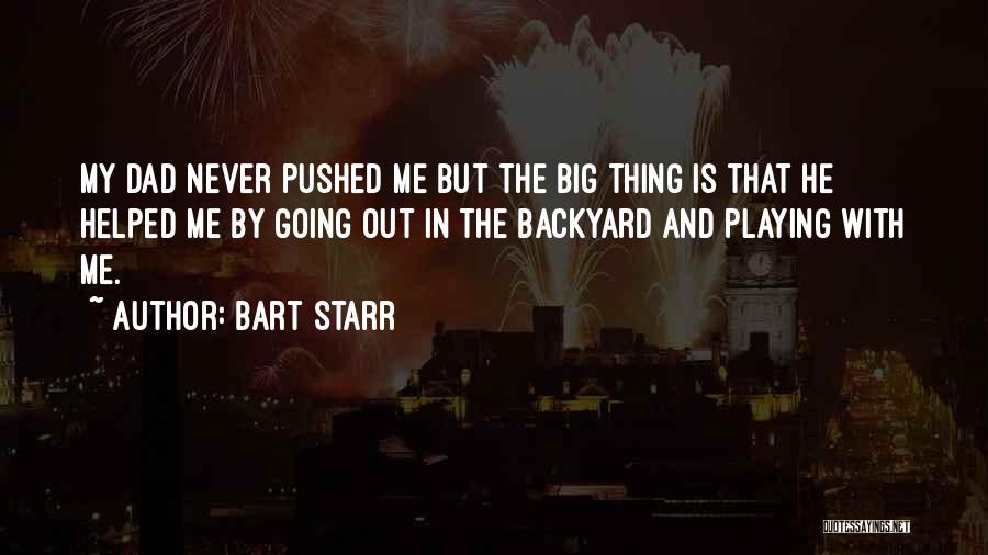 Bart Quotes By Bart Starr