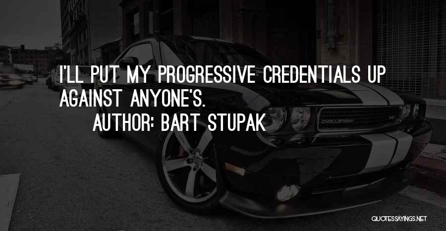Bart Quotes By Bart Stupak