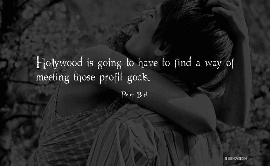 Bart Quotes By Peter Bart Bart Quotes By Peter Bart