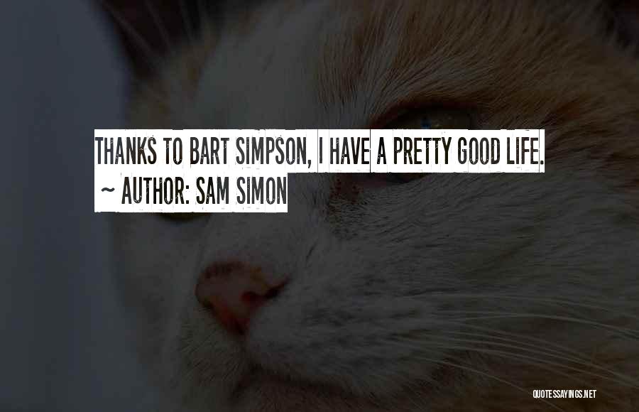 Bart Quotes By Sam Simon