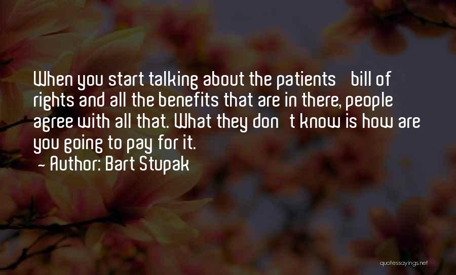 Bart Stupak Quotes 1900130