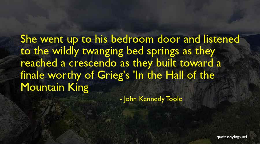 Bartek Kasprzykowski Quotes By John Kennedy Toole Bartek Kasprzykowski Quotes By John Kennedy Toole