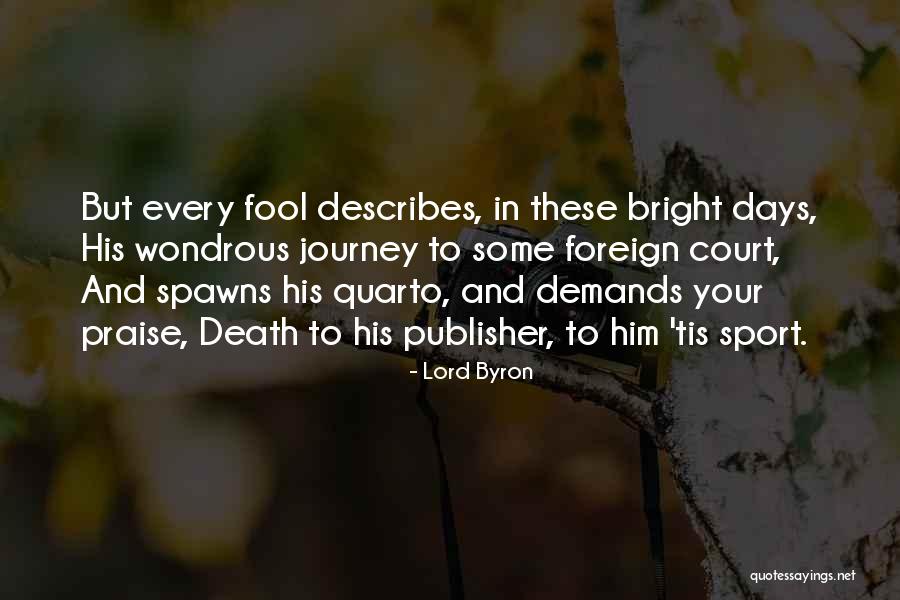 Bartell Funeral Home Quotes By Lord Byron Bartell Funeral Home Quotes By Lord Byron