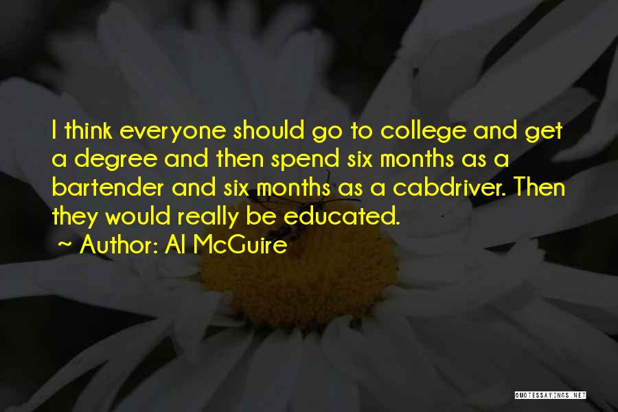 Bartender Quotes By Al McGuire