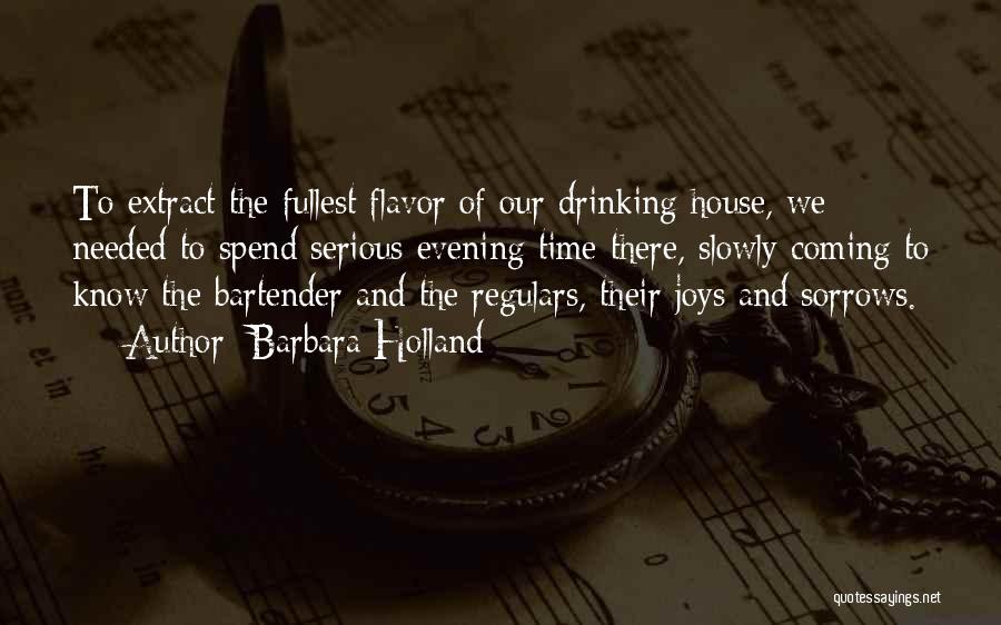 Bartender Quotes By Barbara Holland