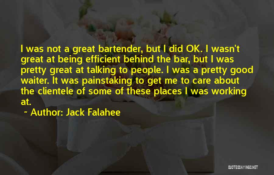 Bartender Quotes By Jack Falahee