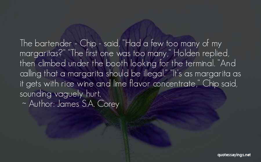 Bartender Quotes By James S.A. Corey