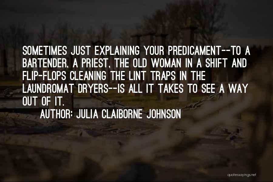 Bartender Quotes By Julia Claiborne Johnson