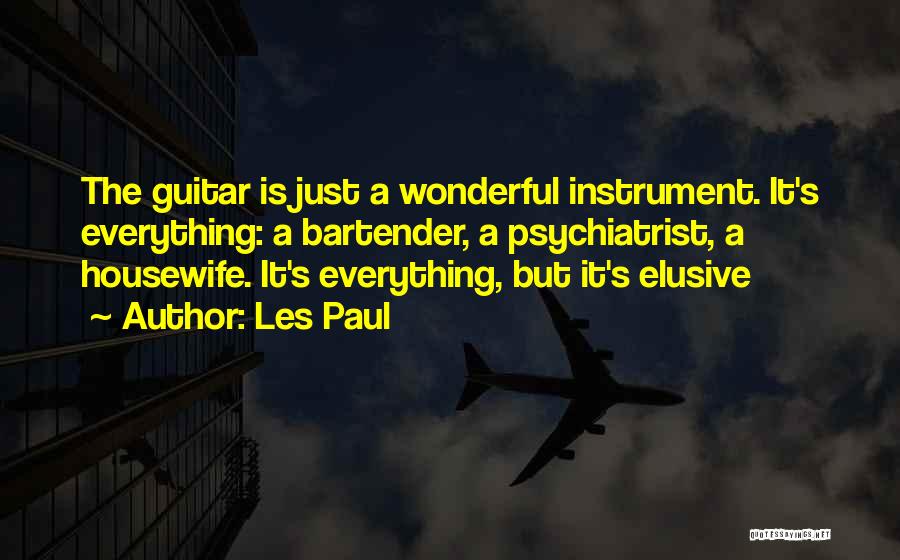 Bartender Quotes By Les Paul