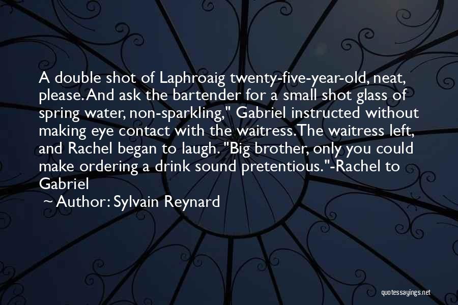 Bartender Quotes By Sylvain Reynard