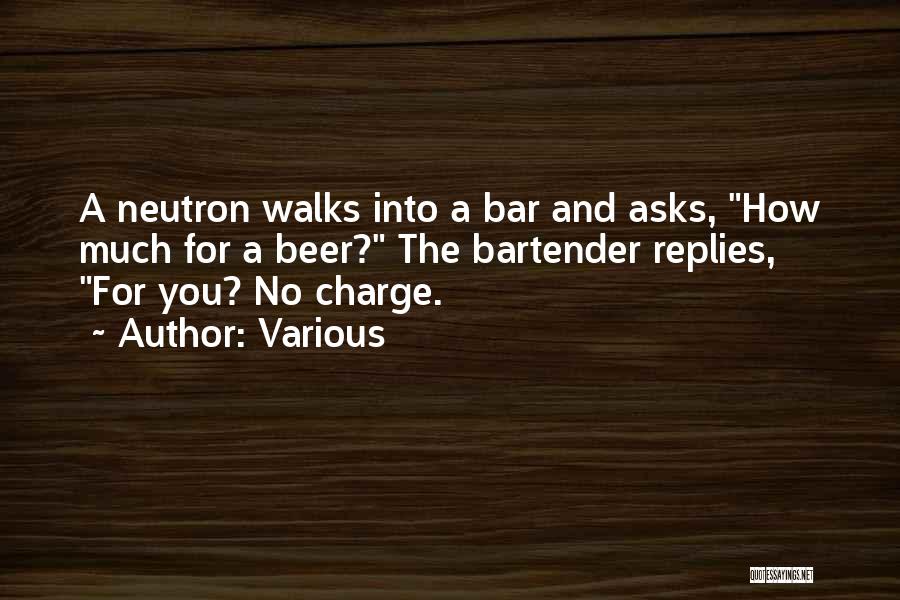 Bartender Quotes By Various