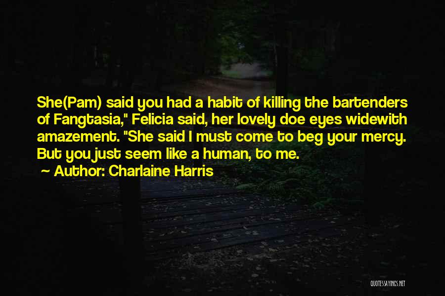 Bartenders Quotes By Charlaine Harris