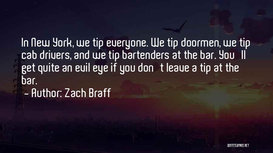 Bartenders Quotes By Zach Braff