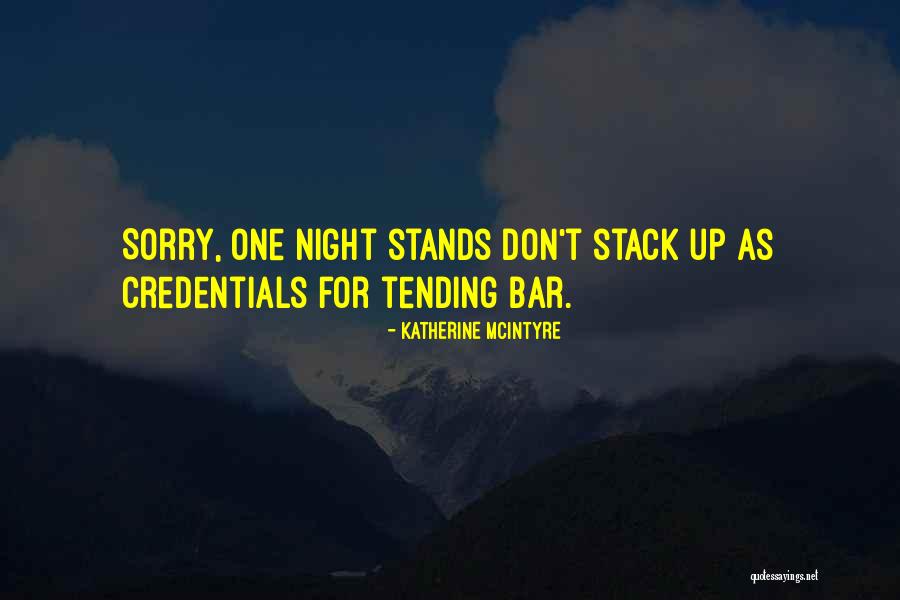 Bartending Quotes By Katherine McIntyre Bartending Quotes By Katherine McIntyre
