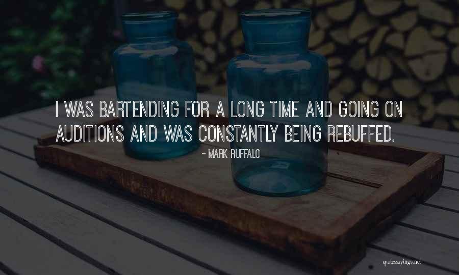 Bartending Quotes By Mark Ruffalo