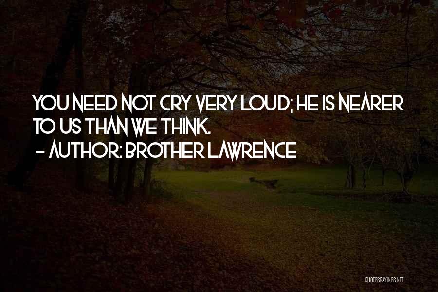 Bartenieff Method Quotes By Brother Lawrence