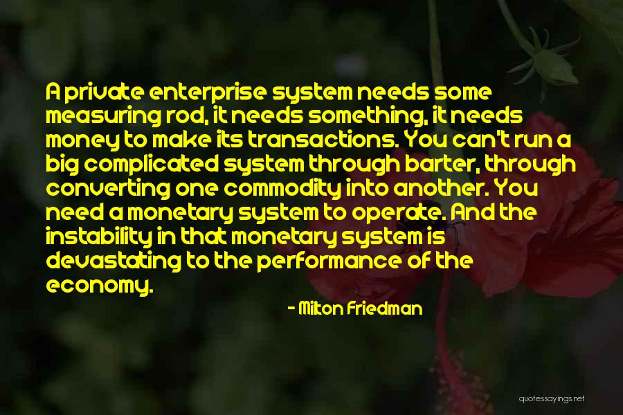 Barter Best Quotes By Milton Friedman Barter Best Quotes By Milton Friedman