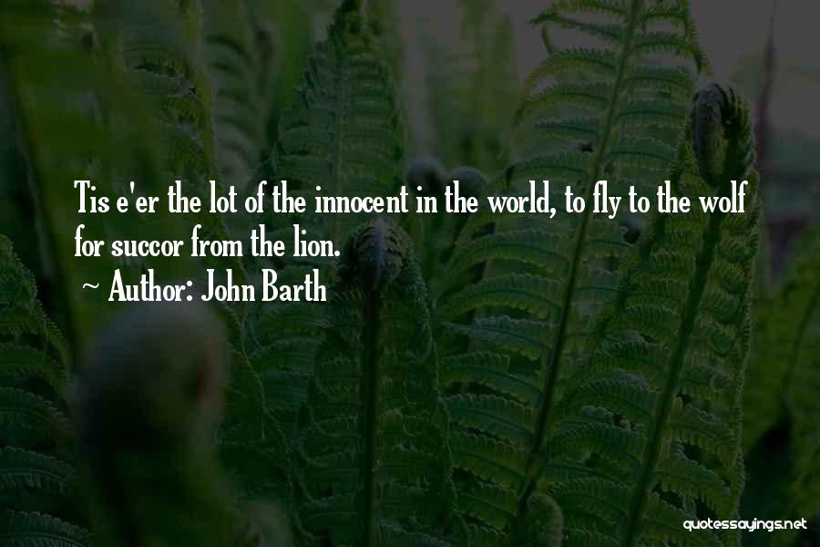 Barth Quotes By John Barth