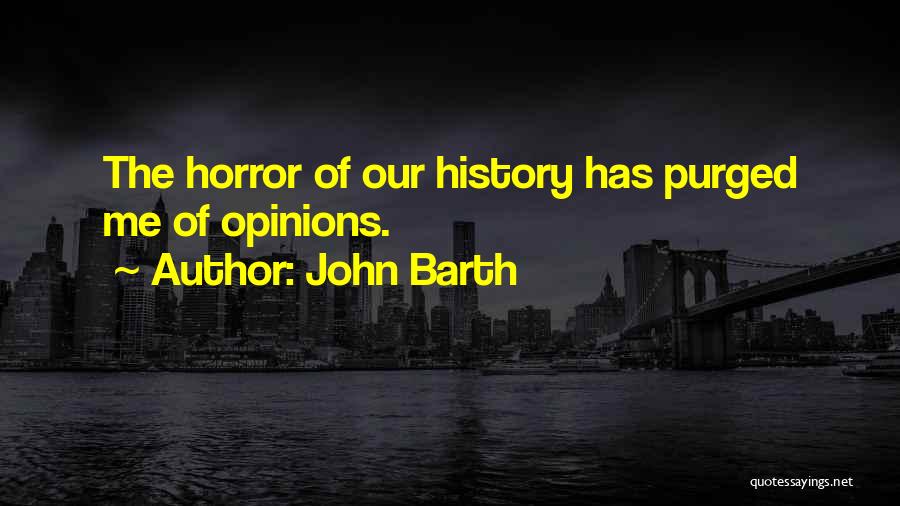 Barth Quotes By John Barth