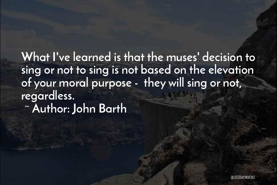 Barth Quotes By John Barth