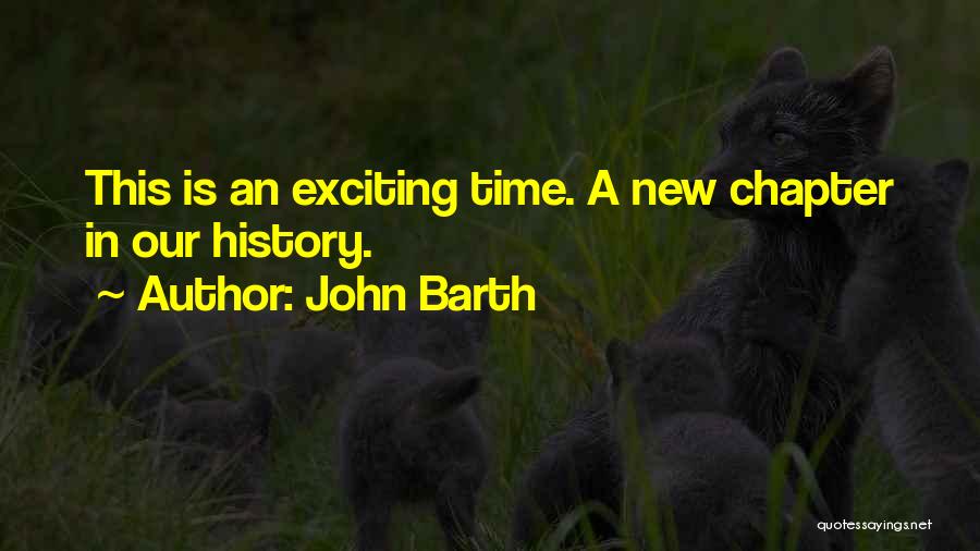 Barth Quotes By John Barth