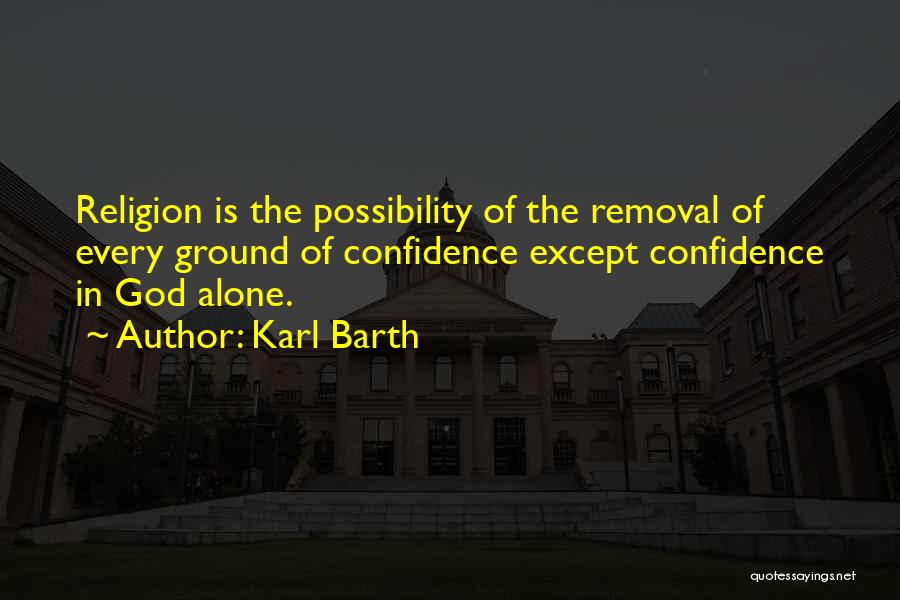 Barth Quotes By Karl Barth