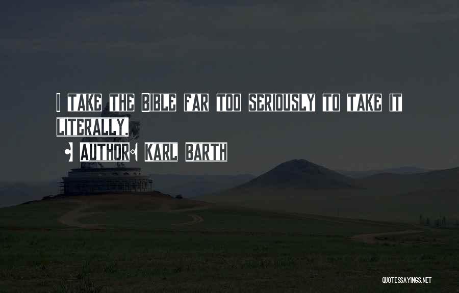 Barth Quotes By Karl Barth