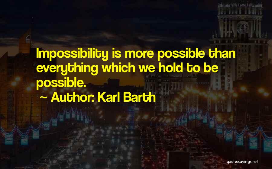 Barth Quotes By Karl Barth